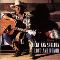 Ricky Van Shelton - Love And Honor